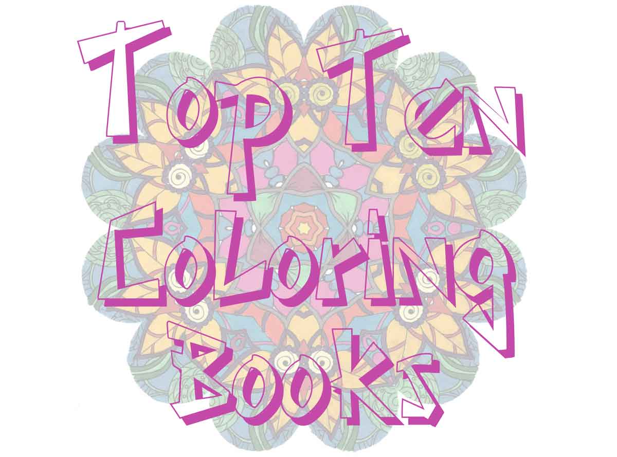 Top Ten Coloring Books on Friday the 13th - Adult Coloring Zen - adult